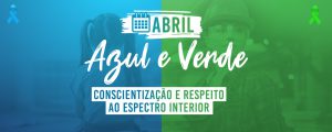 Abril Azul e Verde
