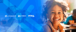 Educacional Positivo: atendimento mais ágil com Zendesk e Eteg